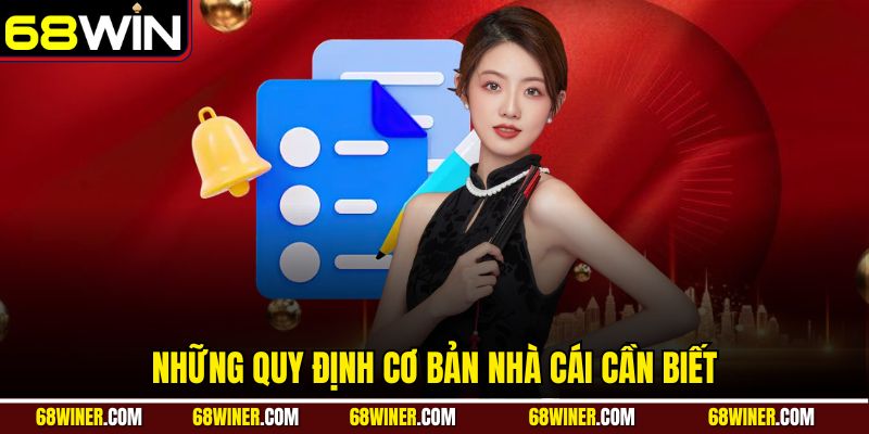 Những quy định cơ bản nhà cái cần biết